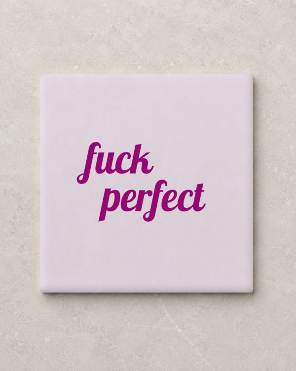 Kletsklei tegel - fuck perfect - 10x10 Mat