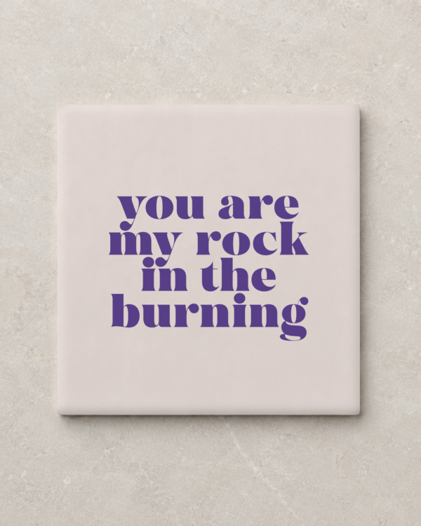 Kletsklei tegel - you are my rock in the burning - 15x15 Mat